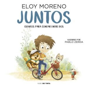 Juntos (cuentos para contar entre dos)